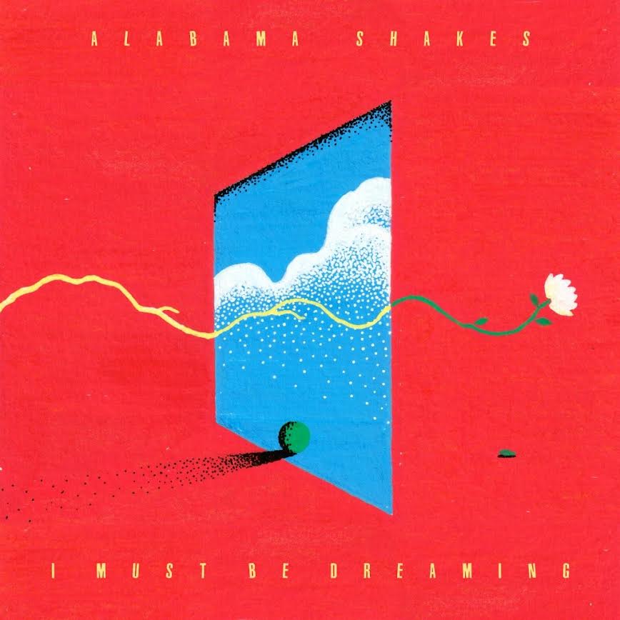 Alabama Shakes - I Must Be Dreaming (Limited Edition Daydream Yellow) Vinyl Album cover art for Alabama Shakes' 'I Must Be Dreaming', featuring a bold red background with a central blue doorway, white clouds, a yellow squiggle line, a green vine, and a white flower.