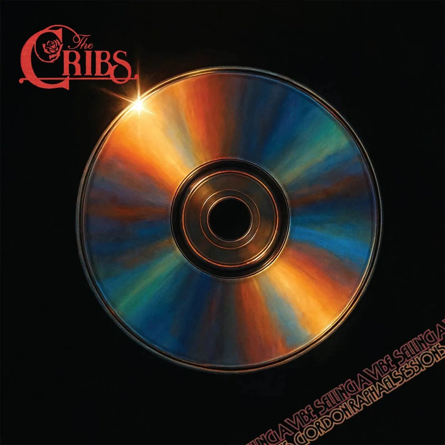 The Cribs - Selling A Vibe - Gordon Raphael Sessions (Milky Clear) Vinyl RSD26 CD with colorful design and 'The Cribs' logo on a black background
