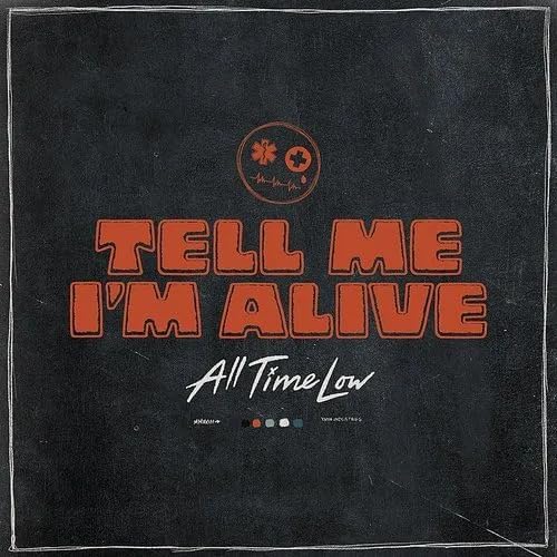 All Time Low - Tell Me Im Alive (Limited Edition White) Vinyl