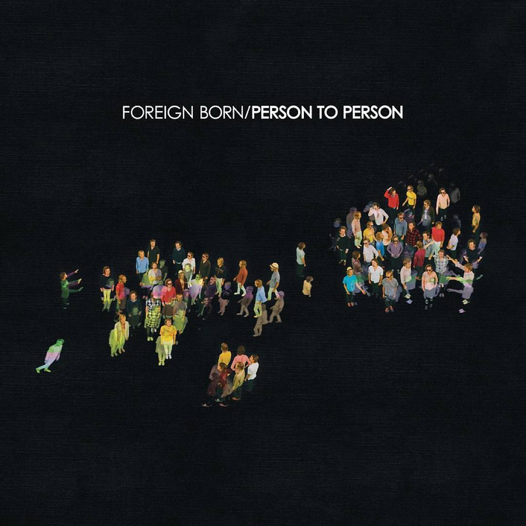 Foreign Born - Person to Person Vinyl