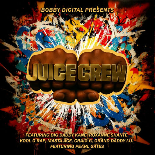 Bobby Digital Presents: The Juice Crew Vinyl RSD26 Promotional graphic for 'Juice Crew' featuring a colorful background and fists.