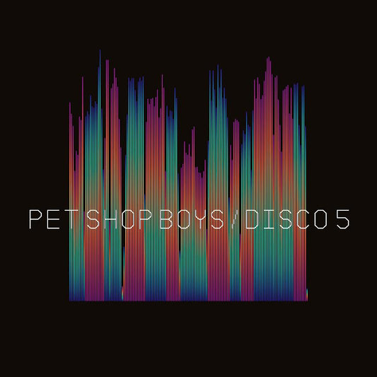 Pet Shop Boys - Disco 5 Album cover with colourful vertical bars and 'Pet Shop Boys Disco 5' text on a black background