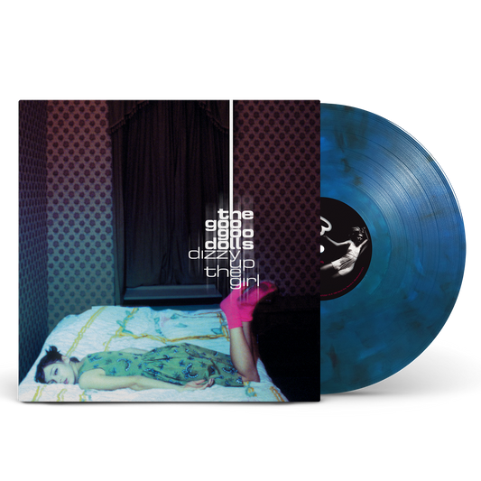 The Goo Goo Dolls - Dizzy Up the Girl (Blue Iris) Vinyl