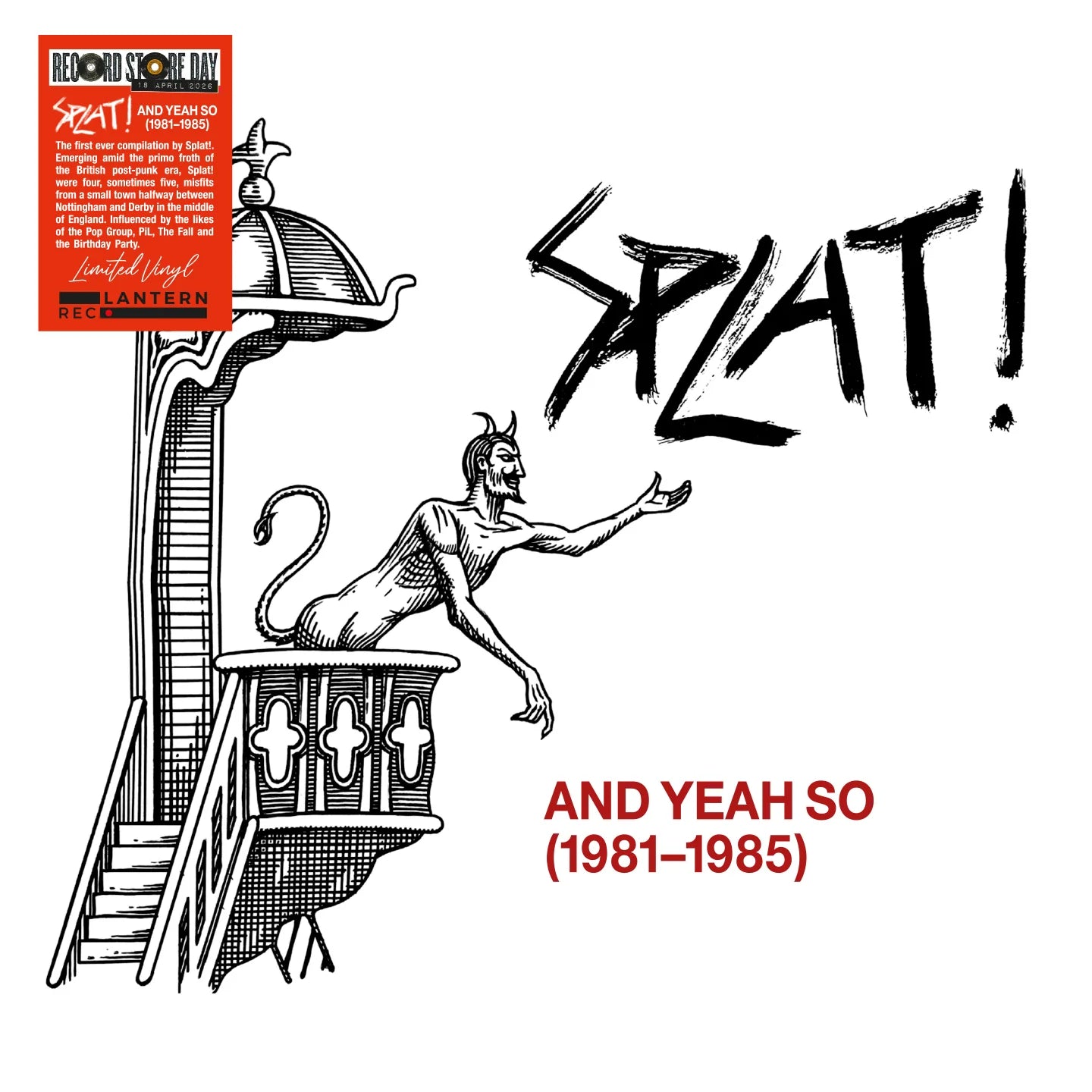 Splat! - And Yeah So (1981-1985) Vinyl RSD26 Album cover with black and white illustration of a cat on a staircase, red text, and 'SPAZT!' branding.