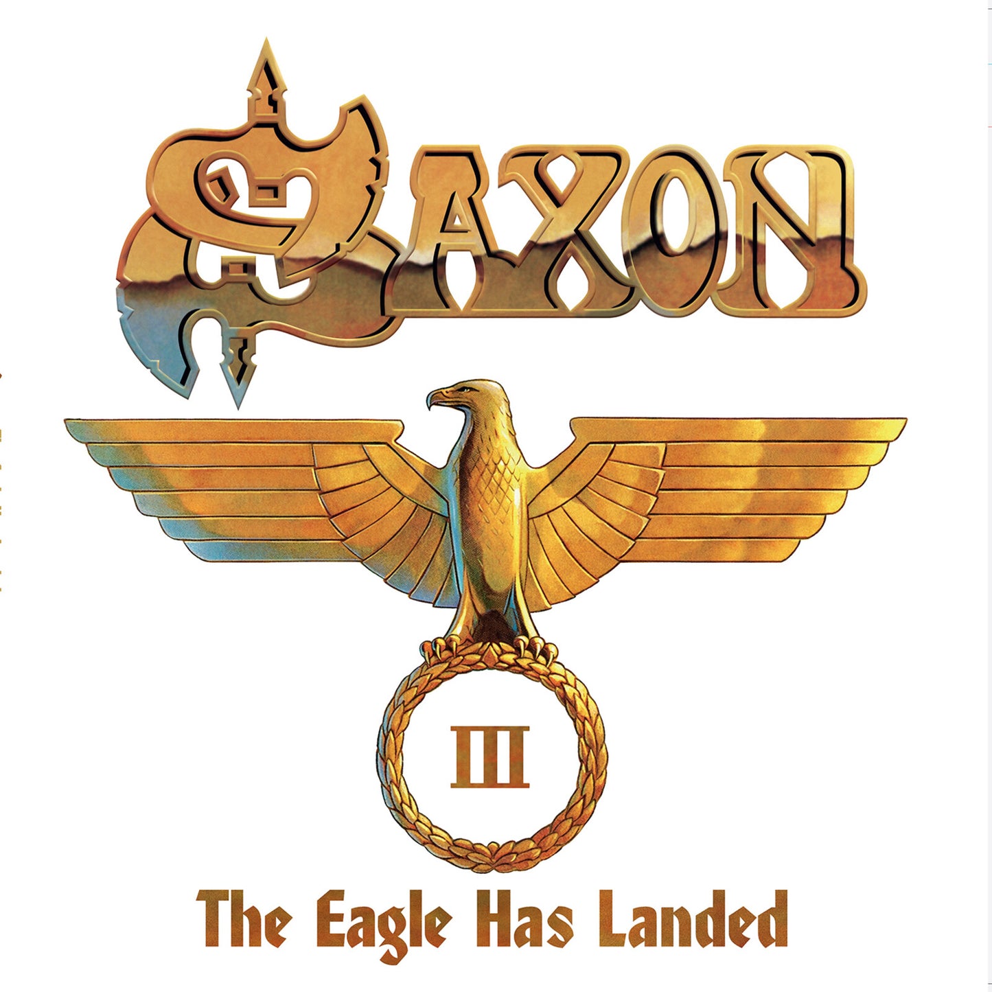 Saxon - The Eagle Has Landed Pt. III