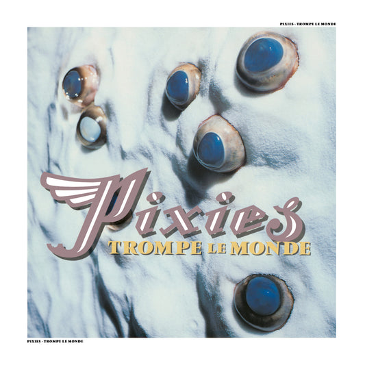 Pixies - Trompe le Monde (2026 Remaster) Vinyl
